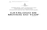 Catálogo de Móveis do TCDF - Jacoby · 2020. 9. 18. · TRIBUNAL DE CONTAS DO DISTRITO FEDERAL Diretoria Geral de Administração Catálogo de Móveis do TCDF - Índice 1.0.0 –