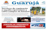 ÚLTIMA PÁGINA · 2 days ago · Guarujá DIÁRIO OFICIAL DE Terça-feira, 26 de janeiro de 2021 • Edição 4.597 • Ano 20 • Distribuição gratuita • Serviços de capinação