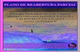 PLANO DE REABERTURA PARCIAL · 2020. 10. 15. · PLANO DE REABERTURA PARCIAL O Parque Nacional da Serra da Canastra informa a reabertura da PARTE BAIXA DA CACHOEIRA CASCA D´ANTA