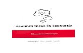 GRANDES IDEAS EN ECONOMIA - UNSAACconeimera.unsaac.edu.pe/investigacion/iiur/librosiiur/... · 2014. 9. 26. · 2 GRANDES IDEAS EN ECONOMIA Autor: Eduardo García Gaspar Editado por: