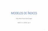 MODELOS DE ÍNDICES...MODELOS DE ÍNDICES Profa. Maria Paula Vieira Cicogna Bodie et. al. (2014), cap. 8 1 Estimativa de Muitos Parâmetros Utilizar a matriz de variância-covariância