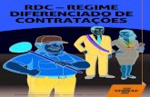 RDC – Regime Diferenciado de Contratações 1...RDC – Regime Diferenciado de Contratações 7 PASSO 1: IDENTIFIQUE AS ÁREAS DE ATUAÇÃO. O RDC não é aberto para todas as contratações.