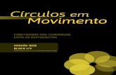 Círculos em Movimento - AJURIS JR · 2018. 11. 22. · Círculos Círculos em Movimento em Movimento VERSÃO WEB | Íntegra em 3.8 Círculo para falar em tarefas de casa/estudos
