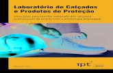 Laboratório de Calçados e Produtos de Proteção...SÃO PAULO - 2020 Instruções para escolha adequada dos calçados profissionais de acordo com a simbologia empregada Laboratório