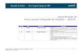 Especificação do Novo Layout Integrado de Pedidos SDXV4suporte.quarta.com.br/LayOuts/Beneficios/Sodexo.pdf · 2020. 7. 24. · Cada pedido deve ser finalizado com um registro “tipo