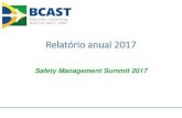Safety Management Summit 2017 · • Traduzir e adaptar o CAP 739 (CAA/UK); – Compilação e inclusão de itens não cobertos pelo CAP 739; 07 Reuniões realizadas com os seguintes