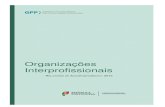 Organizações Interprofissionais - GPP · 2017. 2. 24. · ao reconhecimento e funcionamento das OI. Em complemento, o Regulamento Delegado (UE) 2016/232, da Comissão, de 15 de