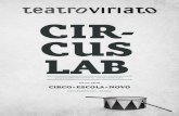 CONFERÊNCIA · VISEU · 2016. 1. 21. · Circus Lab é um projeto artístico e pedagógico de Novo Circo criado de raiz pelo Teatro Viriato com a colaboração de Giacomo Scalisi