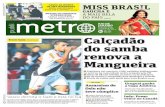 Trem-bala avança do samba renova a Mangueira · 2012. 6. 23. · Trem-bala avança Diego Souza decidiu o jogo para o Vasco em Ipatinga (MG) Assassino de Oslo não teve cúmplice