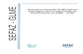 MANUAL DO IMPORTADOR GLME - Comércio Exterior · Governo do Estado de Mato Grosso do Sul SEFAZ-MS – SGI Sistema GLME Guia para Liberação de Mercadorias Estrangeiras sem Comprovação