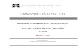 NORMA TÉCNICA COPEL - NTC · ABNT - NBR 8096/83 - Materiais Metálicos Revestidos e não Revestidos - Corrosão por Exposição ao Dióxido de Enxofre - Método de Ensaio. ABNT -