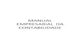MANUAL EMPRESARIAL DA CONTABILIDADE · 2020. 11. 14. · 1.1 – Objetivo deste Manual O Objetivo deste manual é orientar os empresários como é realizada a contabilidade em suas