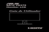 Guia do Utilizador Monitors/VG279... · 2019. 3. 8. · 1.1 Bem-vindo! Agradecemos-lhe por ter adquirido o monitor LCD ASUS®! O mais recente monitor LCD panorâmico da ASUS produz