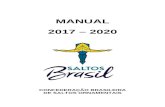 Manual CBSO 2017-2020 - Saltos Brasilsaltosbrasil.com/wp-content/uploads/Manual-CBSO-2017... · 2018. 9. 10. · - Evelyn Winkler - Isadora Farage - Jaqueline Batista - João Santana