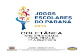 COLETÂNEA - Paraná · 2016. 3. 28. · coletÂnea - 62º jogos escolares do paranÁ - fase final b 6 gove rno d o e s t ad o do p ar an Á se cre t ar i a de es t ad o d a e du