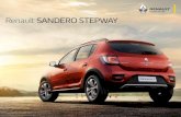 Renault SANDERO STEPWAY · 2018. 7. 19. · Quem busca por aventura sabe que não precisa abrir mão da comodidade para viver novas experiências. Dentro de um Renault Sandero Stepway
