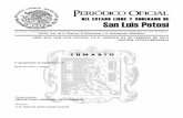 Periódico Oficial...San Luis Potosí AÑO XCV SAN LUIS POTOSI, S.L.P. SABADO 04 DE FEBRERO DE 2012 EDICIÓN EXTRAORDINARIA Las leyes y disposiciones de la autoridad son obligatorias