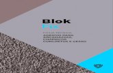 BlokFix® - Ficha Técnica de Produto...pH 5,0 - 6,0 Embalagem 18 litros e 200 litros Densidade 1,00 ± 0,02 kg/l Normas atendidas NBR 13.528 APLICAÇÃO DO PRODUTO _____ A superfície