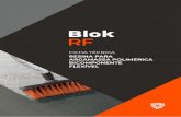 Blok® RF - Ficha Técnica de Produto... · 2020. 5. 13. · Blok é a tecnologia a serviço da sua construção. É a garantia de que o resultado ﬁnal vai reﬂetir o conhecimento