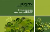 RPPN - Terra Brasilis Mata... · RPPN abre um novo espaço de relacionamento das empresas com os seus públicos de interesse 40 15 36 18 42 21 Estação Veracel Fazenda Macedônia,