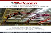 Quem Somos - Düren Equipamentos Industriais Ltda · 2021. 1. 8. · - NBR 8400 para a ponte estrutural (vigas principais, cabeceiras, estruturas gerais); - FEM 9901 para os mecanismos.