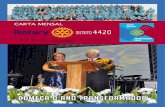 CARTA MENSAL - Rotary4420 · 2018. 6. 16. · carta mensal . Presidente do rotary international Prezados Rotarianos, Este é um momento extremamente emocionante para ser rotariano.