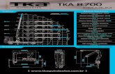 TKA 8 · 2019. 7. 16. · 1185 kg / 1210 kg Espaço ocupado para operação 0.7 m Capacidade do reservatório hidráulico 60 l PBT mínimo para instalação 7.000 kg ** TKA 8.700