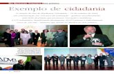 Dia Mackenzie Voluntário Dois prêmios Exemplo de cidadania · 2018. 9. 20. · 2005 no Memorial da América Latina, em São Paulo. Livio Giosa, diretor do Top Social, explicou que