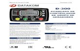 DATAKOMdatakom.com.tr/upload/Files/300_USER_portuguese.pdf · 2017. 1. 18. · Manual do Usuário D-300 Firmware V-5.8 D-300 AVANÇADO DE CONTROLADOR DE GRUPO DE GERADORES O D-xxx