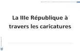 LLaa IIIIIIee RRééppuubblliiqquuee àà ttrraavveerrss ......Classe de 4 4 ème Thème 3 - Société, culture et politique dans la France du XIXe siècle Période 1 Caricature 2