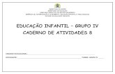 EDUCAÇÃO INFANTIL GRUPO IV CADERNO DE ATIVIDADES 8...2020/12/18  · FICHA TÉCNICA – CADERNO DE ATIVIDADES – GRUPO IV / 2020 GERALDO JULIO DE MELLO FILHO Prefeito do Recife