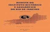 REVISTA DO INSTITUTO HISTÓRICO E GEOGRÁFICO DO ......CDU: 94(815.3) 07.02.11 07.02.11 024393 INSTlTUTO HISTÓRICO E GEOGRÁFICO DO RIO DE JANEIRO Av. Augusto Severo, 8, 12º andar