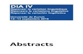 Abstracts - UZH8c33ce9f-1423-4543-a2e6-d2ae05ab... · 2018. 1. 4. · LAVANDERA, Beatriz (1978): Where does the sociolinguistic variable stop? Language in society, v. 7, p. 171--183.