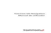 TomTom GO Navigationdownload.tomtom.com/open/manuals/TomTom_Navigation_for... · 2020. 12. 8. · Navigation. Iniciar a aplicação pela primeira vez Ao iniciar a aplicação TomTom