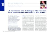 A revisão do Código Florestal e o desenvolvimento do paísA revisão do Código Florestal e o desenvolvimento do país opinião indigenista brasileira ‘engessa’ mais de 73% do