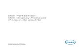 Dell P2418HZm - Dell Display Manager Manual de usuário...OBSERVAÇÃO: Dell Display Manager precisa usar canal DDC/CI para se comunicar com seu monitor. Por favor, certifique-se de