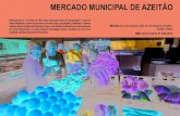 MERCADO MUNICIPAL DE AZEITÃO - AMRS...MERCADO MUNICIPAL DE AZEITÃO Reinaugurado a 1 de Maio de 2016 após profundas obras de recuperação, é local de visita obrigatória e ponto