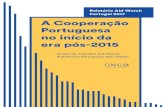 A Cooperação Portuguesa no início da era pós-2015...Relatório Aid Watch Portugal 2017 Grupo de Trabalho Aid Watch Plataforma Portuguesa das ONGD A Cooperação Portuguesa no início
