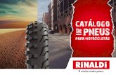 CATALOGO PNEUS - Rinaldi...Pneus off road de destacada durabilidade, desenvolvidos para enfrentar solos intermediários. Sua estrutura têxtil em poliamida e os compostos empregados