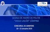 ŞCOALA DE AGENŢI DE POLIŢIE “VASILE LASCĂR” CÂMPINA · 2020. 7. 17. · This presentation uses a free template provided by FPPT.com În perioada 10-21 ianuarie 2019 s-a desfășurat