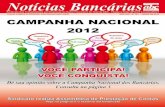Notícias Bancárias Nº 761 - JUNHO 2012 1 · 2017. 9. 1. · 2 Nº 761 - JUNHO 2012 Notícias Bancárias ITAÚ Trabalhadores intensificam paralisações no Itaú Banco pisa na bola