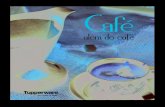 Livro Cafe OK Layout 1 - Comunidades.net• Canela em pó. Como Fazer • Em uma taça ou copo adequado, adicione a calda de caramelo ao fundo. • Em seguida adicione o café forte