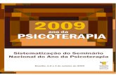 Conselho Federal de Psicologia SRTVN 702 Ed. Brasília ......2 Conselho Federal de Psicologia Fone: (61) 2109-0100 Fax: (61) 2109-0150 SRTVN 702 Ed. Brasília Rádio Center- Sala 4024-