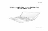 Manual do usuário de Notebookdlcdnet.asus.com/.../PU500CA/BP_eManual_PU500CA_VER7837.pdfManual do usuário de Notebook 7 Precauções de Segurança As seguintes precauções de segurança