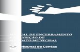MANUAL DE ENCER˜MENTO E T˜NSIÇÃO DE MANDATO MUNICIPAL · 2016. 8. 31. · Aliado às regras advindas da LRF e legislação eleitoral susomencionadas, o presente manual ressalta,