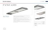 FV32 LED - Schreder · 2019. 11. 28. · TUNNEL FV32 LED Uma ferramenta flexível para iluminar todas as áreas de túneis. A FV32 LED fornece uma solução flexível para responder