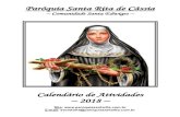 Comunidade Santa Edwiges · 2018. 2. 22. · Paróquia Santa Rita de Cássia – Comunidade Santa Edwiges – Calendário de Atividades – 2018 – Site: E-mail: secretaria@paroquiasantarita.com.br