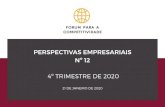 PERSPECTIVAS EMPRESARIAIS Nº 12forumcompetitividade.org/wp-content/uploads/2021/01/... · 2021. 1. 21. · PSPTIAS MPSAIAIS N 12 4º TRIMESTRE DE 2020 5 - A caminho da recessão