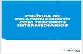 Política de Relacionamento com Terceiros Intermediários...Código: Revisão: Data: 02/10/2018 Página Título: Política de Relacionamento com Terceiros Intermediários Política