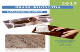 BRASIL SOLOS LTDA...•DNER 092 / NBR 7185, 9813, 12102 •Talhadeira de Aço Curva para auxílio no ensaio com o conjunto IN SITU. Brasil Solos Ltda - CNPJ: 02.271.409/0001-78 Av.
